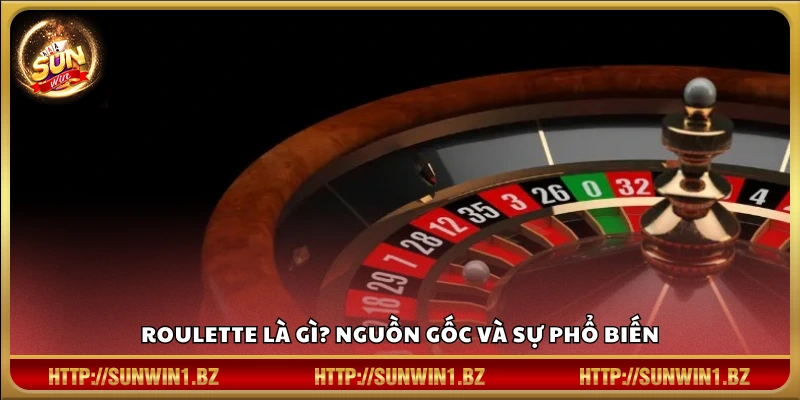 Giới thiệu về lịch sử và độ phổ biến của Roulette